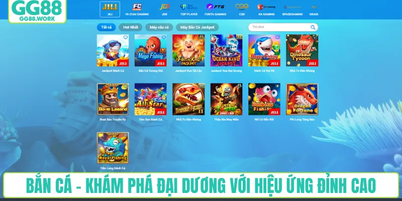 Bắn cá - Khám phá đại dương với hiệu ứng đỉnh cao